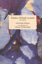 Femmes d’Irlande en poésie 1973-2013
